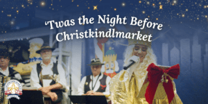 'Twas the Night Before Christkindlmarket Preview Party Eventbrite Header